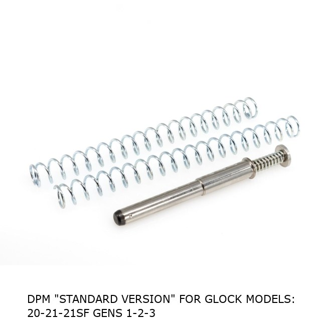 DPM "STANDARD VERSION" For Glock Models: 20-21-21SF Gens 1-2-3 DPM "STANDARD VERSION" For Glock Models: 20-21-21SF Gens 1-2-3