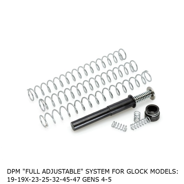 DPM "Full Adjustable" System for Glock Models: 19-19x-23-25-32-45-47 Gens 4-5 